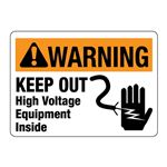 ANSI Keep Out High Voltage Equipment Inside